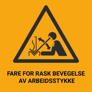 Fare for rask bevegelse av arbeidsstykke – ISO 7010