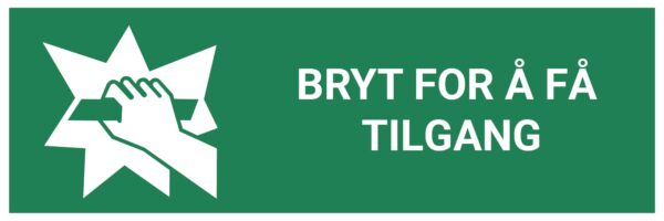 Bryt for å få tilgang – ISO 7010 - Bilde 2