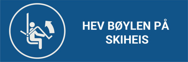 Hev bøylen på skiheis – ISO 7010 - Bilde 2