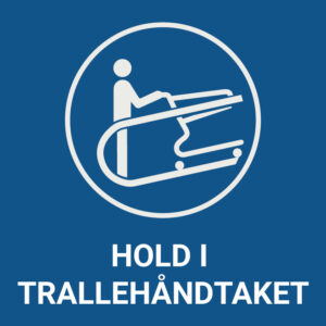 Hold i trallehåndtaket – ISO 7010
