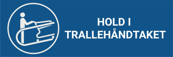 Hold i trallehåndtaket – ISO 7010 - Bilde 2