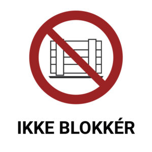 Ikke blokkér – ISO 7010