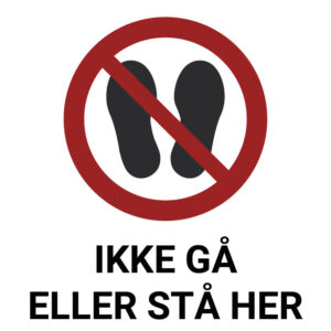 Ikke gå eller stå her – ISO 7010