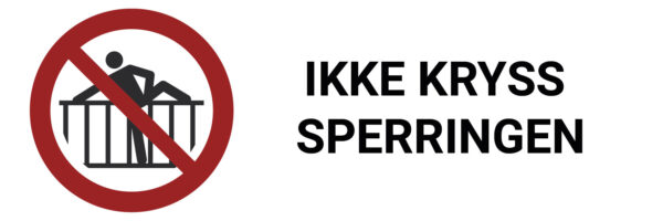 Ikke kryss sperringen – ISO 7010 - Bilde 2