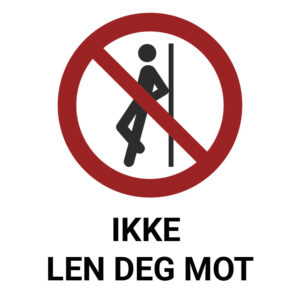 Ikke len deg mot – ISO 7010