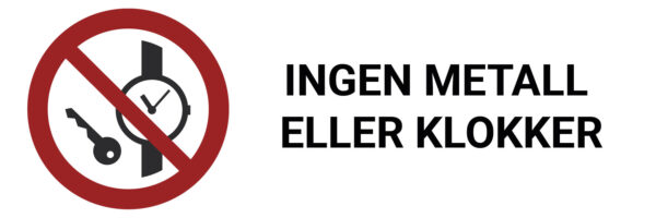 Ingen metall eller klokker – ISO 7010 - Bilde 2