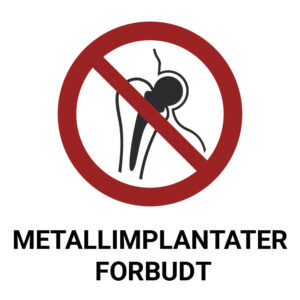 Metallimplantater forbudt – ISO 7010