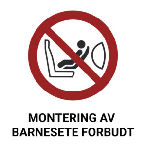 Montering av barnesete forbudt – ISO 7010