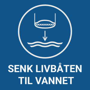 Senk livbåten til vannet – ISO 7010