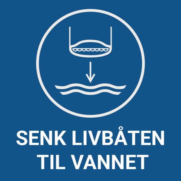 Senk livbåten til vannet – ISO 7010