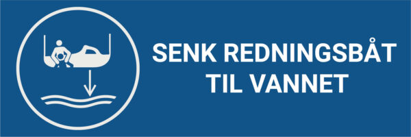 Senk redningsbåt til vannet – ISO 7010 - Bilde 2