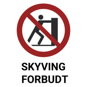 Skyving forbudt – ISO 7010